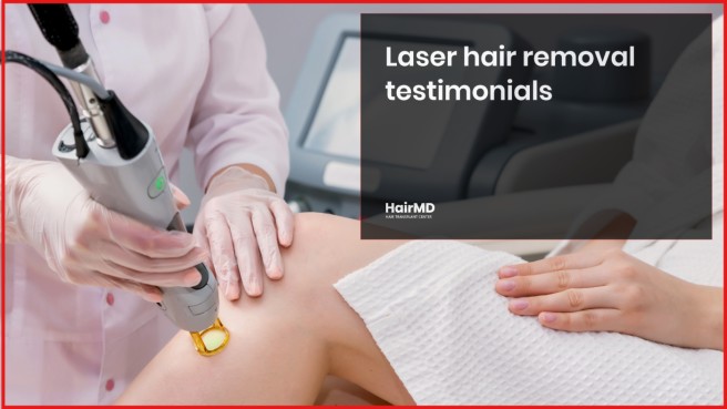 Laser hair removal testimonials hairmd