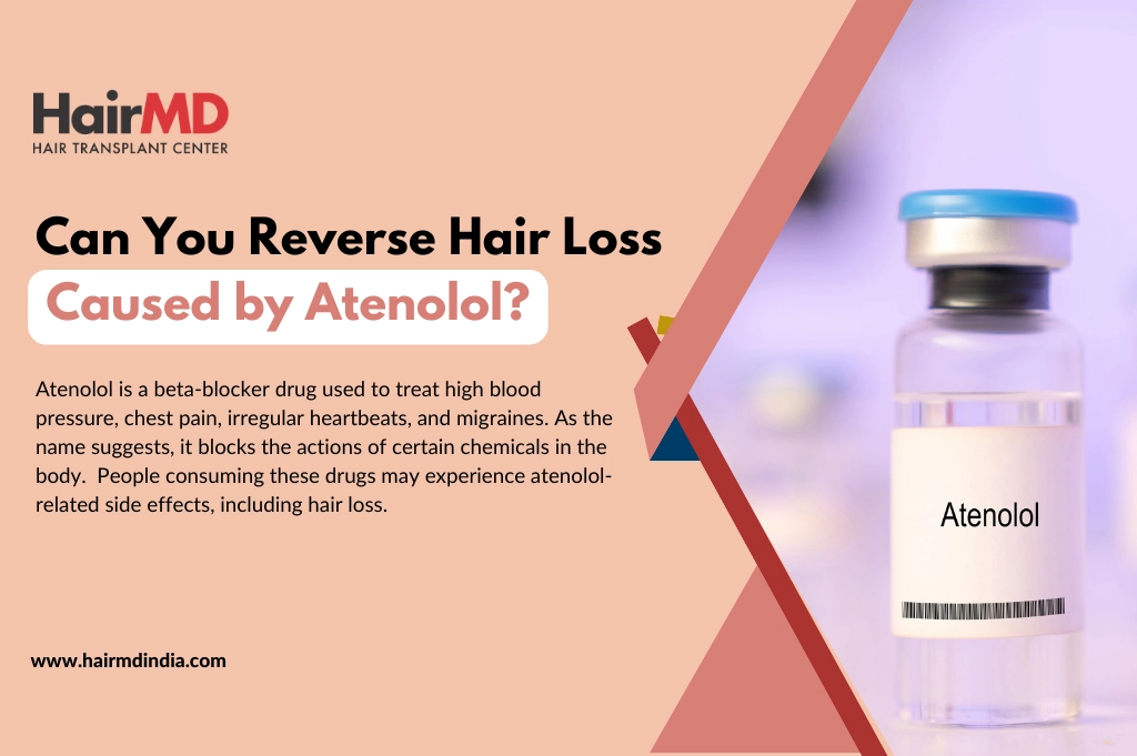 Can You Reverse Hair Loss Caused by Atenolol?