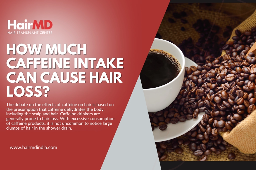 How Much Caffeine Intake Can Cause Hair Loss?