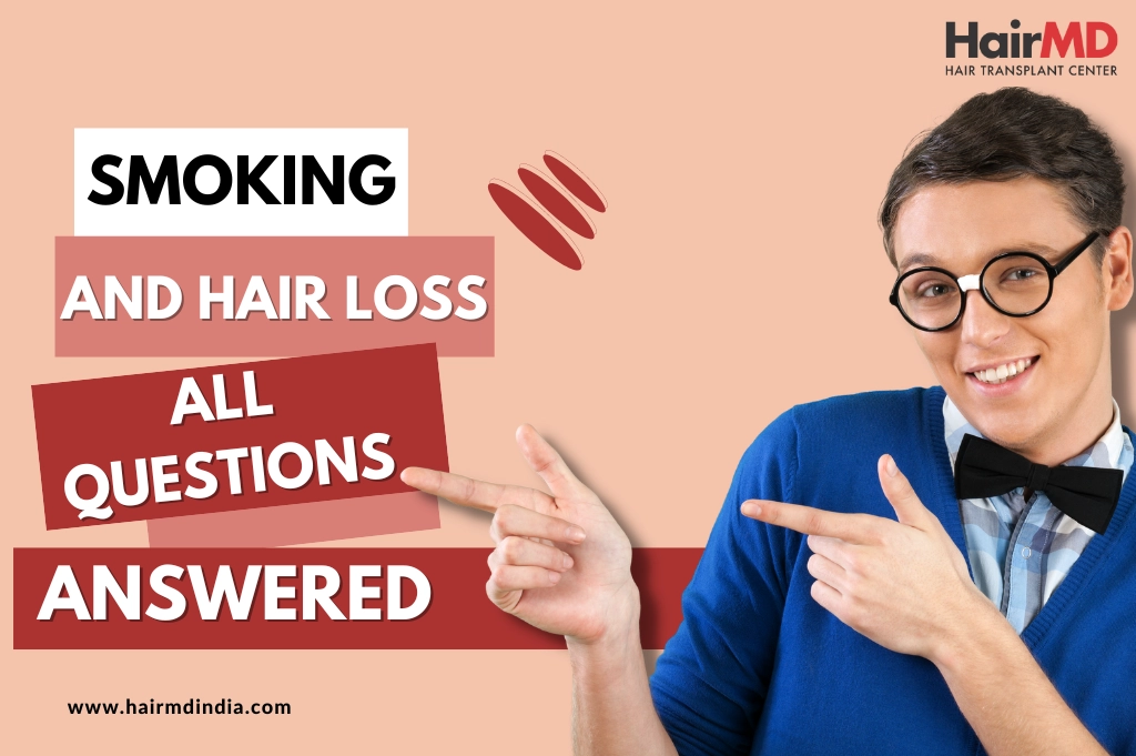 Smoking & Hair Loss Unveiling the Truth & Providing Answers